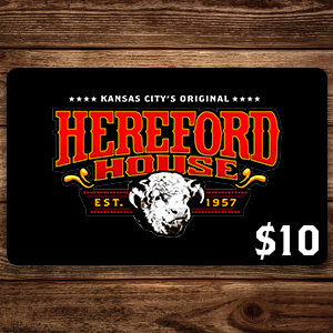 $10 Hereford House Gift Card