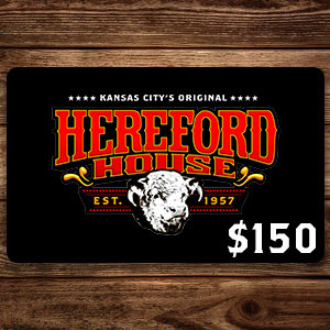 $150 Hereford House Gift Card