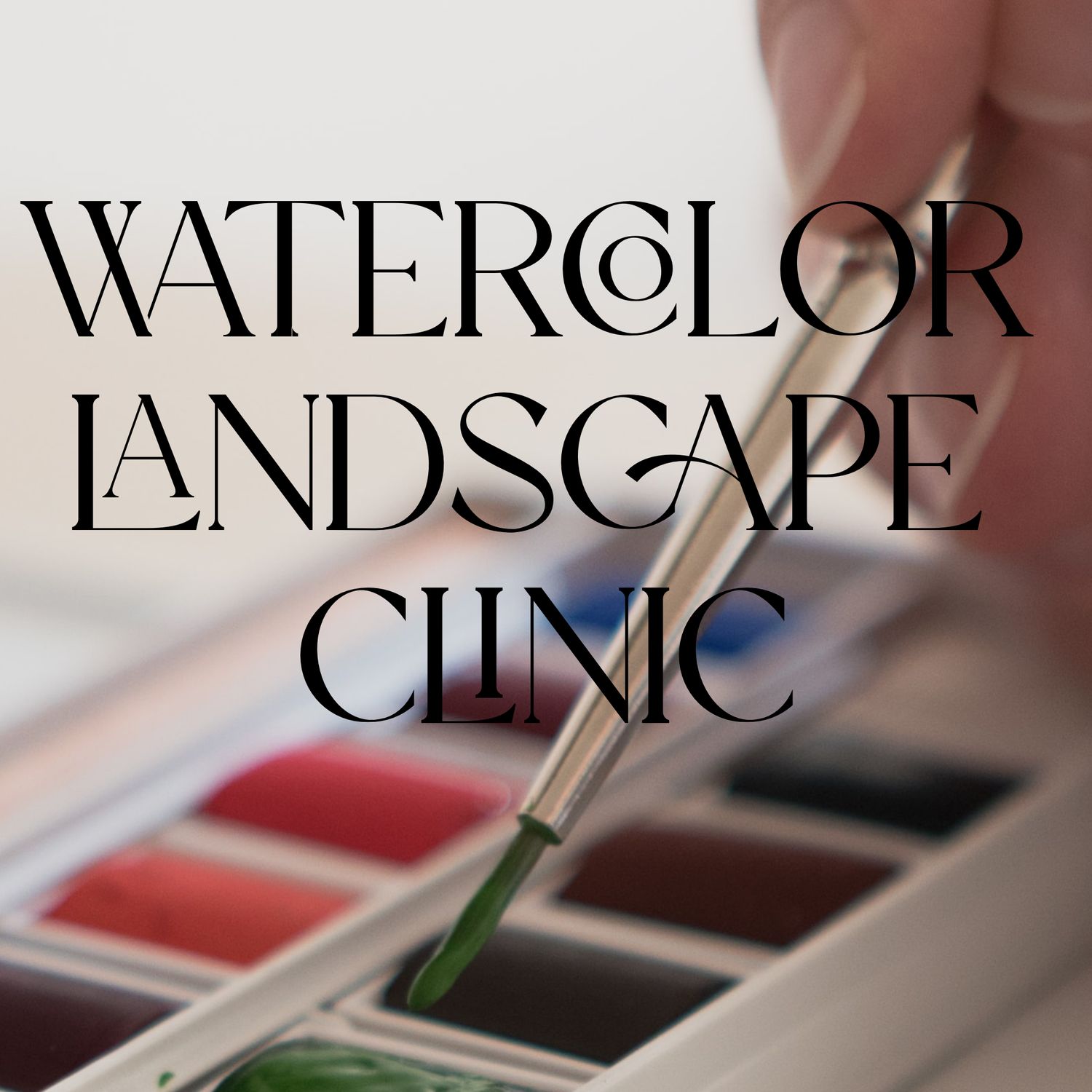 Watercolor Landscape Clinic • 4/15 •  9am-12pm