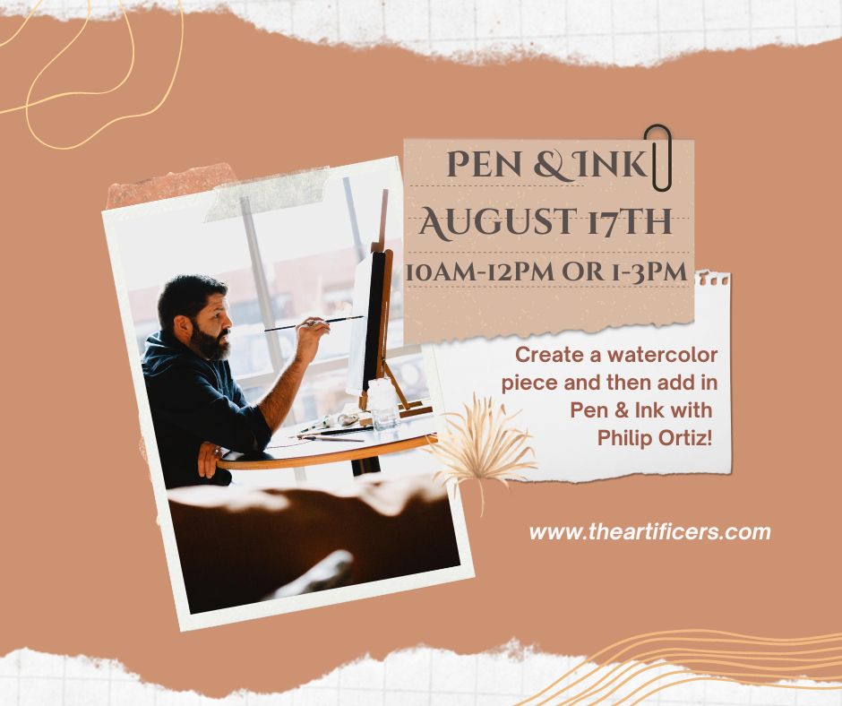 Pen & Ink with Watercolor • Age 18+ • 8/17 • 10 am - 12 pm