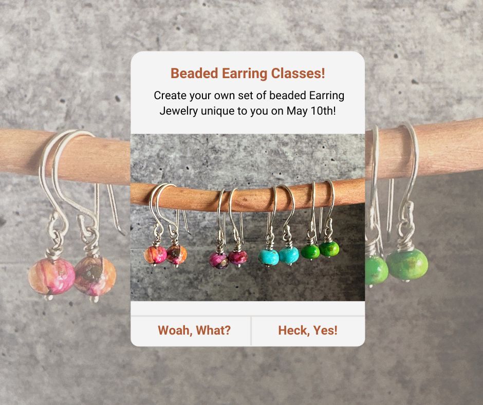 Create your own Beaded Earring Class! | 5/10 | 10:30am