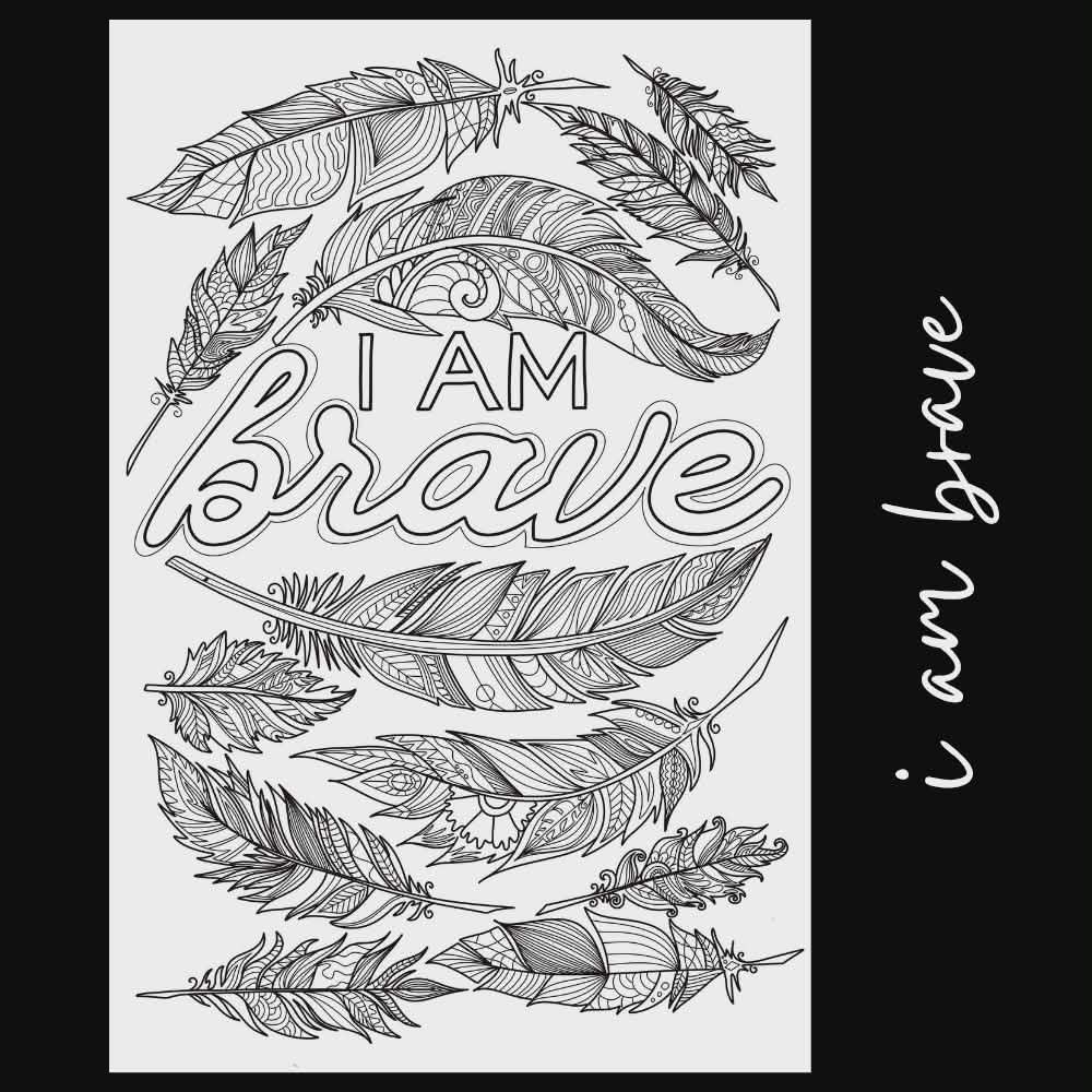 I Am Brave