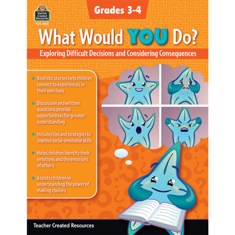What Would YOU Do?: Exploring Difficult Decisions 3-4