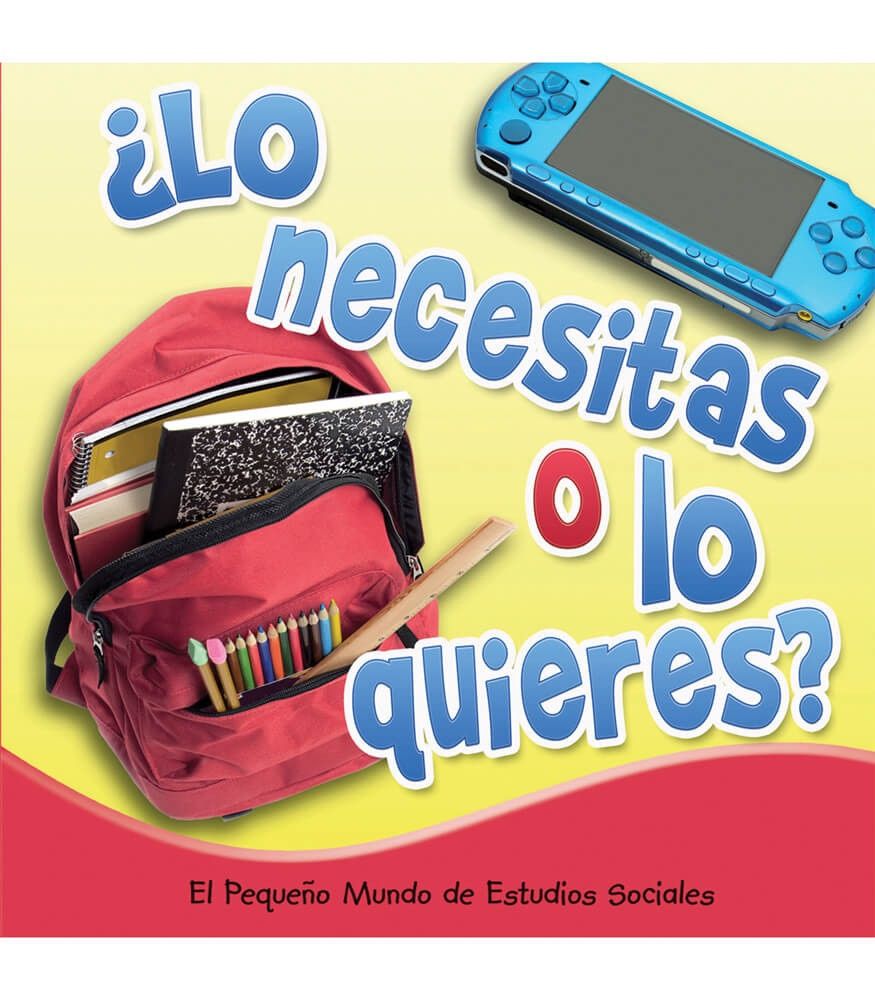 ¿Lo necesitas o lo quieres Spanish Social Studies