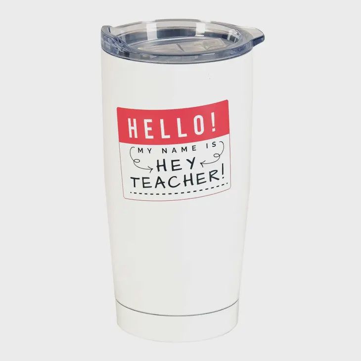 Hello! My Name is HEY TEACHER