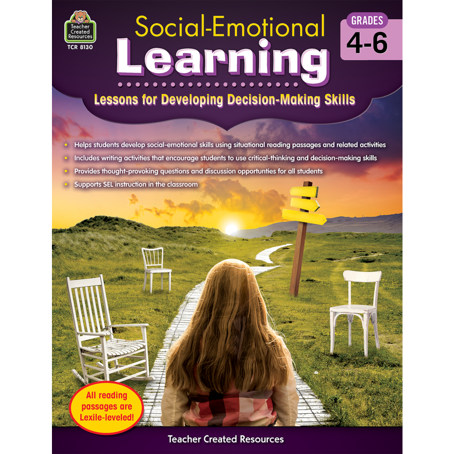 Social-Emotional Learning:  Developing Decision-Making Skills (Gr. 4–6)