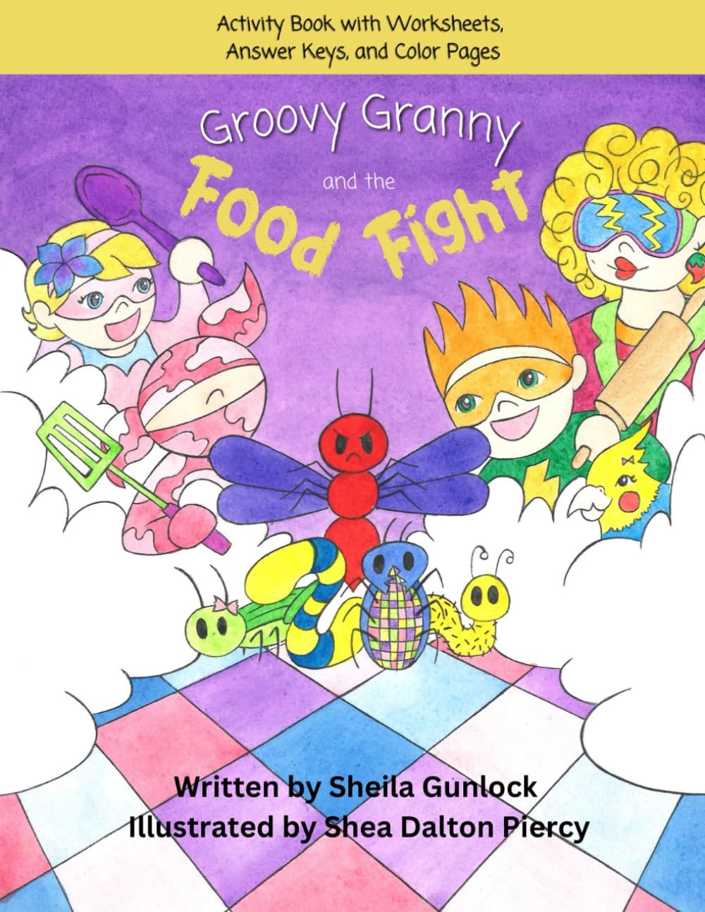 Groovy Granny and the Food Fight Activity Book