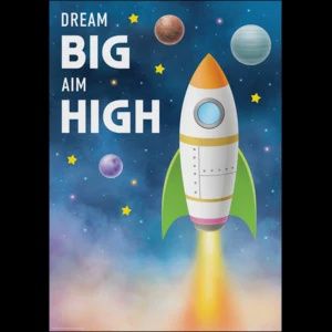 Dream Big Aim High Positive Poster