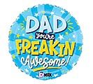 DAD 18" FREAKIN' AWESOME D