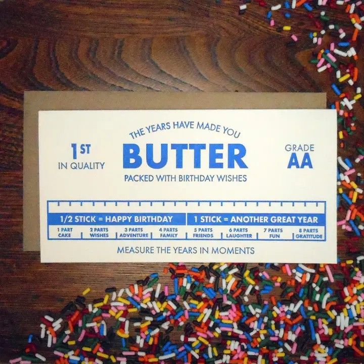 THE YEARS HAVE MADE YOU BUTTER GREETING CARD