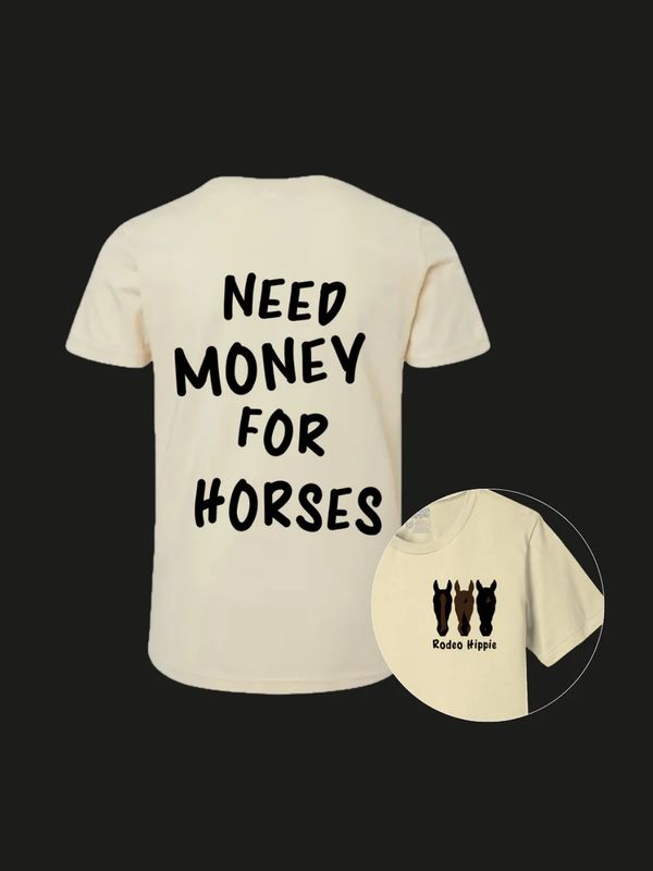 RODEO HIPPIE WOMEN'S SHORT SLEEVE NEED MONEY FOR HORSES TEE SHIRT - BLACK