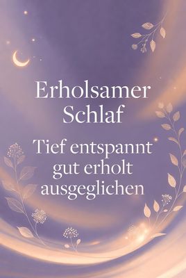 Für einen regenerierenden, erholsamen SCHLAF - FRISCHZELLENKUR