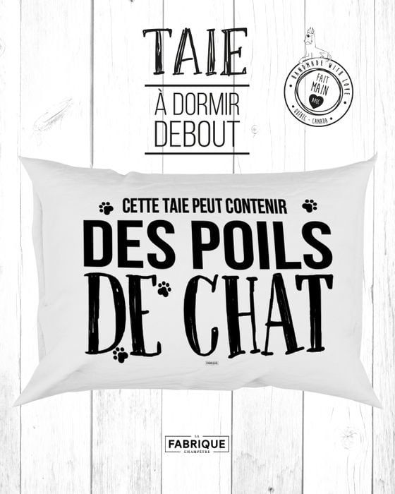 Taie d&#39;oreiller « Cette taie peut contenir des poils de chat»