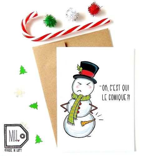 Carte BONHOMME DE NEIGE FACHÉ