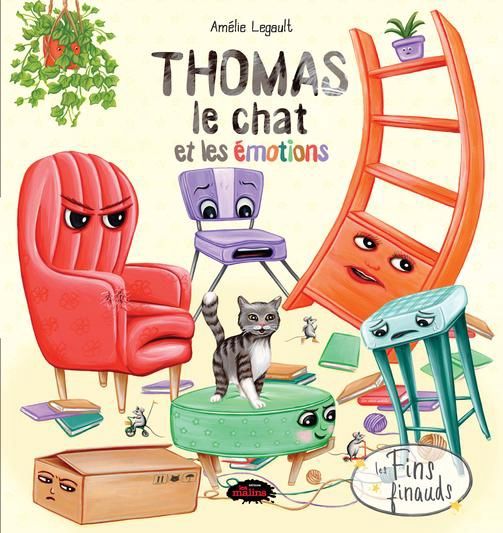 Thomas le chat et les émotions - Amélie Legault