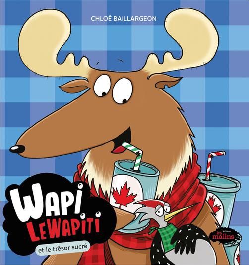 Hello Wapi Wapi le wapiti et le trésor sucré