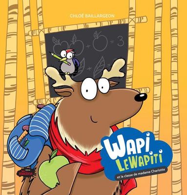 Wapi le wapiti et la classe de madame Charlotte