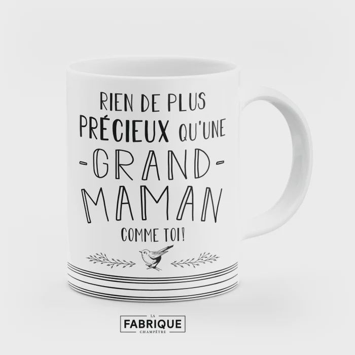 Tasse - &quot;Rien de plus précieux qu&#39;une grand-maman comme toi!&quot;