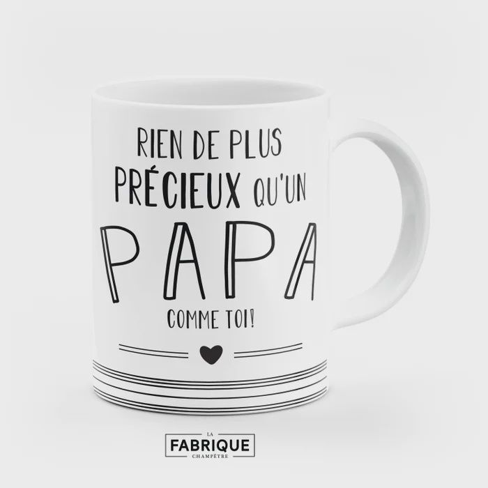 Tasse - &quot;Rien de plus précieux qu&#39;un papa comme toi!&quot;