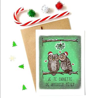 Carte JE TE CHOUETTE DE JOYEUSES FÊTES