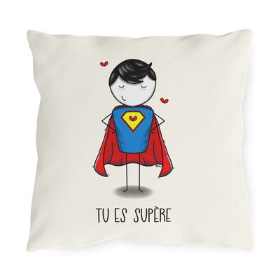 Coussin - Tu es supère