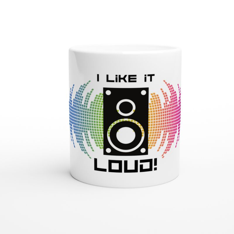 Tasse "I like it Loud"