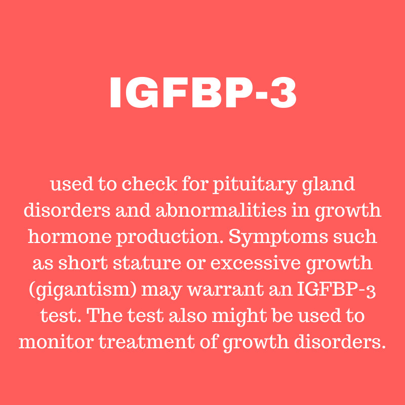 IGF Binding Protein -3 (IGFBP-3)