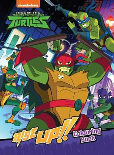 Rise of the Teenage Mutant Ninja Turtles Rise Up! Colouring Book