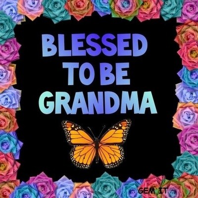 BLESSED TO BE GRANDMA by Jess (exclusive to Gem It) - Full Drill Diamond Painting - Specially ordered for you. Delivery is approximately 4 - 6 weeks.