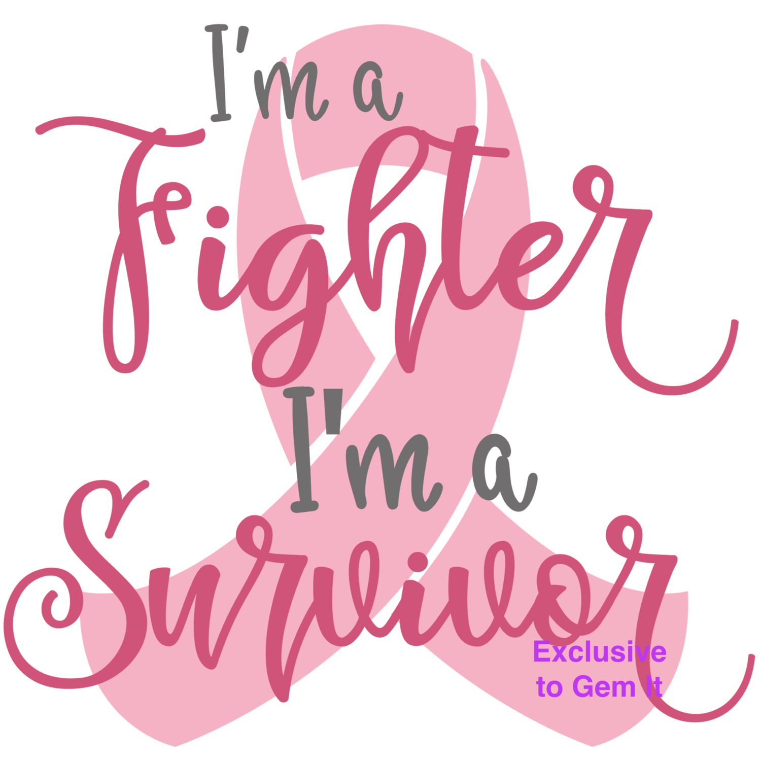 IM A FIGHTER SURVIVOR by Amanda (exclusive to Gem It) - Full Drill Diamond Painting - Specially ordered for you.  Delivery is approximately 4-6 weeks