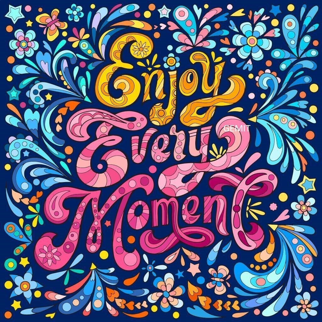 Enjoy Every Moment By Jess - Full Drill Diamond Painting - Specially ordered for you. Delivery is approximately 4 - 6 weeks.