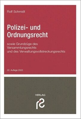 Polizei- und Ordnungsrecht, 22. Auflage 2022