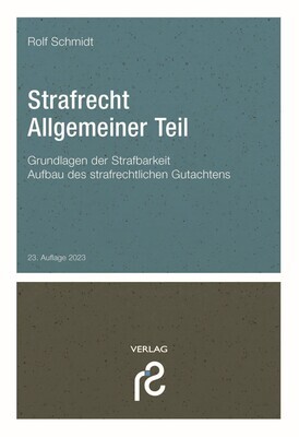 Strafrecht Allgemeiner Teil, 23. Auflage 2023