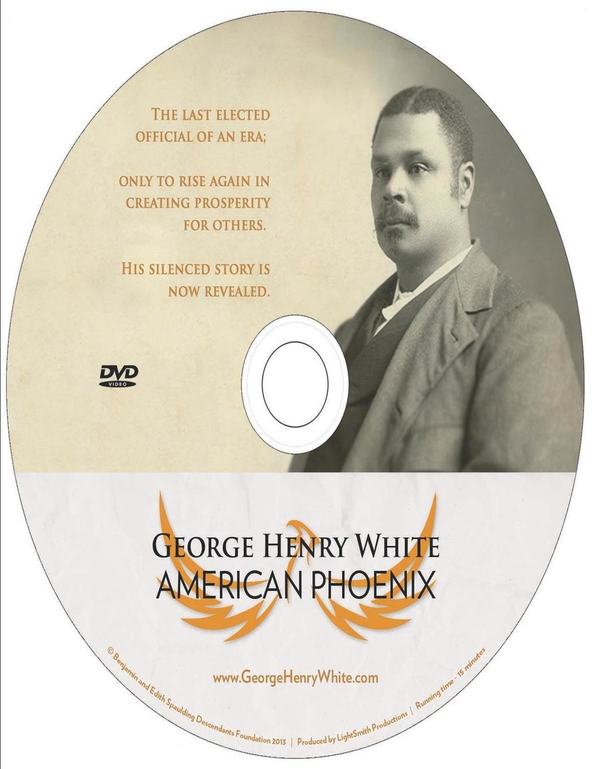 George Henry White American Phoenix DVD George Henry White American Phoenix DVD
