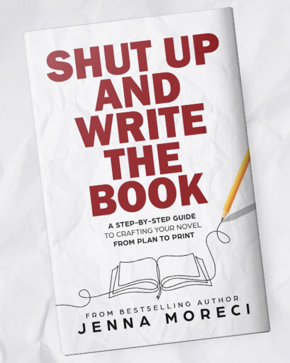 Shut Up and Write the Book Signed Paperback Shut Up and Write the Book Signed Paperback