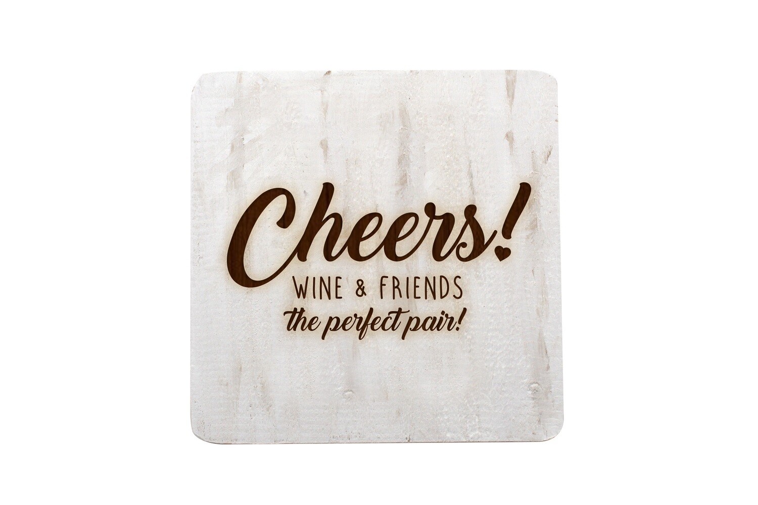 Wine & Friends the Perfect Pair or Your Custom Saying Hand-Painted Wood Coaster