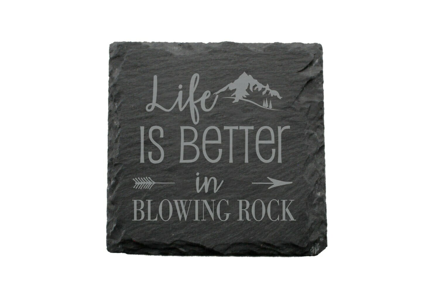Mountain Life is Better Customized with City/Location Slate Coaster Set