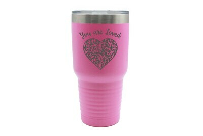 Heart You Are Loved Insulated Tumbler 30 oz Heart You Are Loved Insulated Tumbler 30 oz