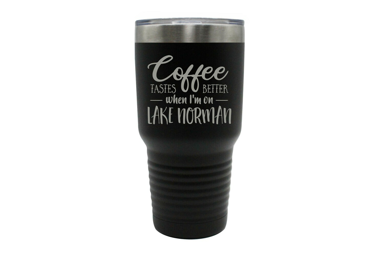 Coffee Tastes better with Customized Location Insulated Tumbler 30 oz