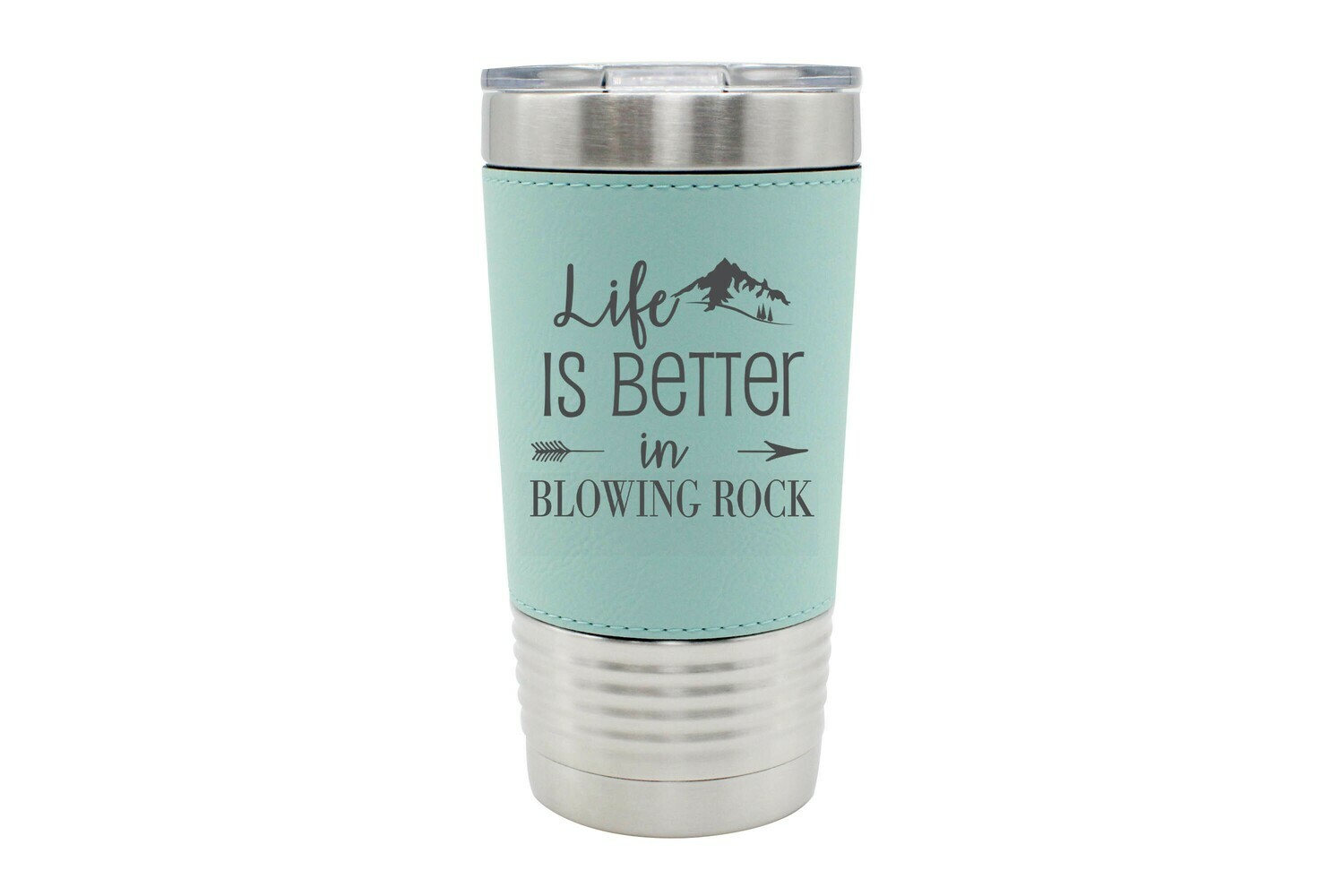 Leatherette 20 oz Life is Better Customized with City/Location Insulated Tumbler