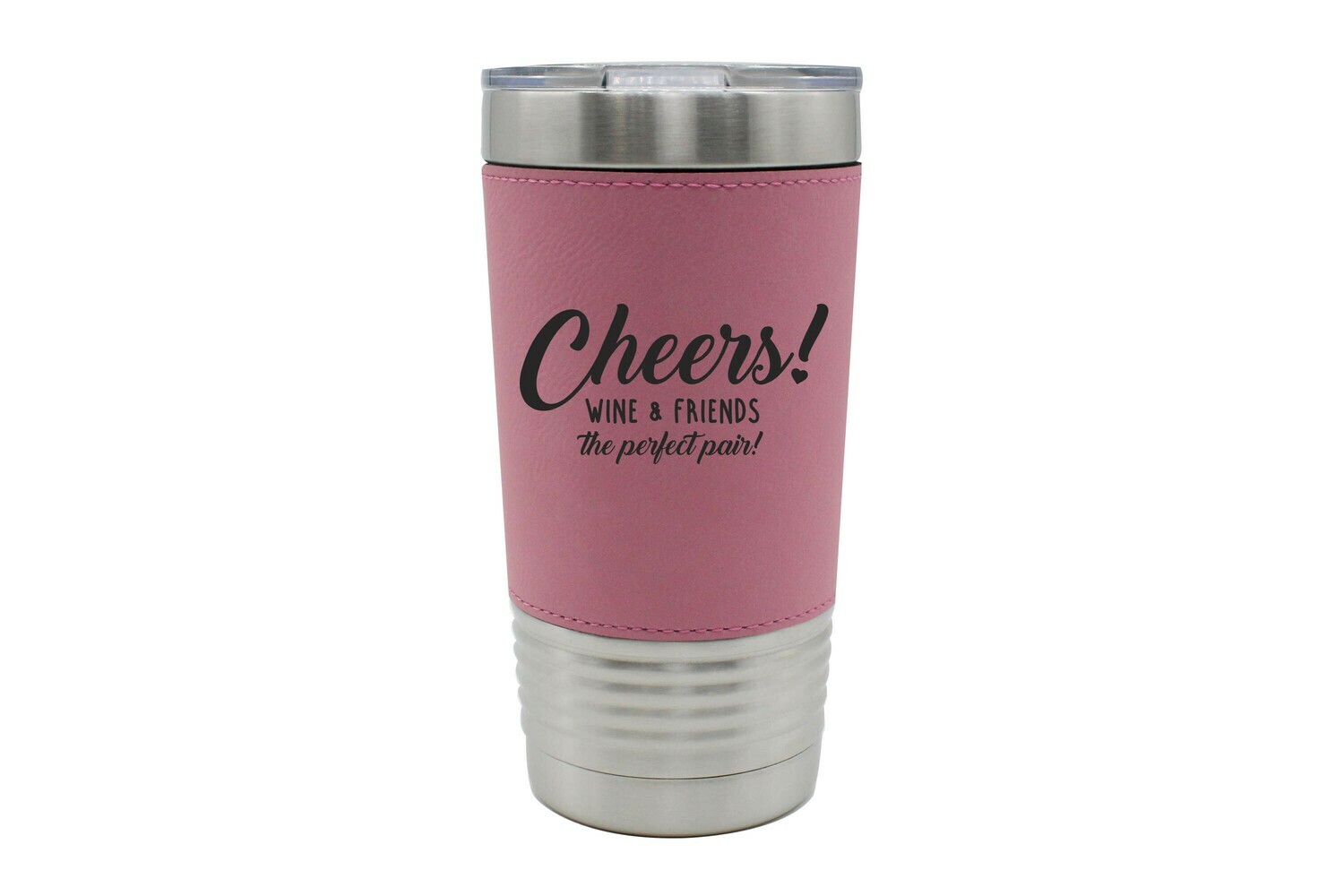 Leatherette 20 oz Wine & Friends the Perfect Pair or Your Custom Saying Insulated Tumbler