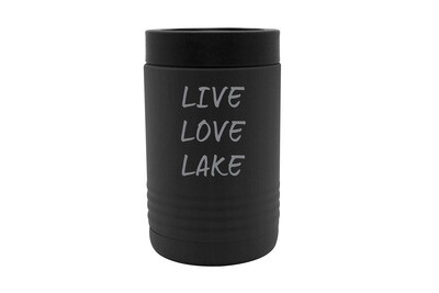 Live Love Lake or Your Custom Words Insulated Beverage Holder