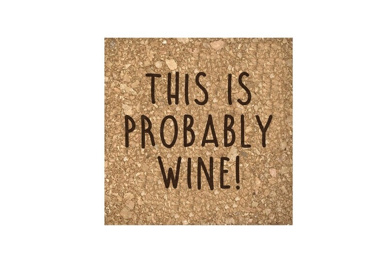 This is Probably Wine Cork Coaster Set