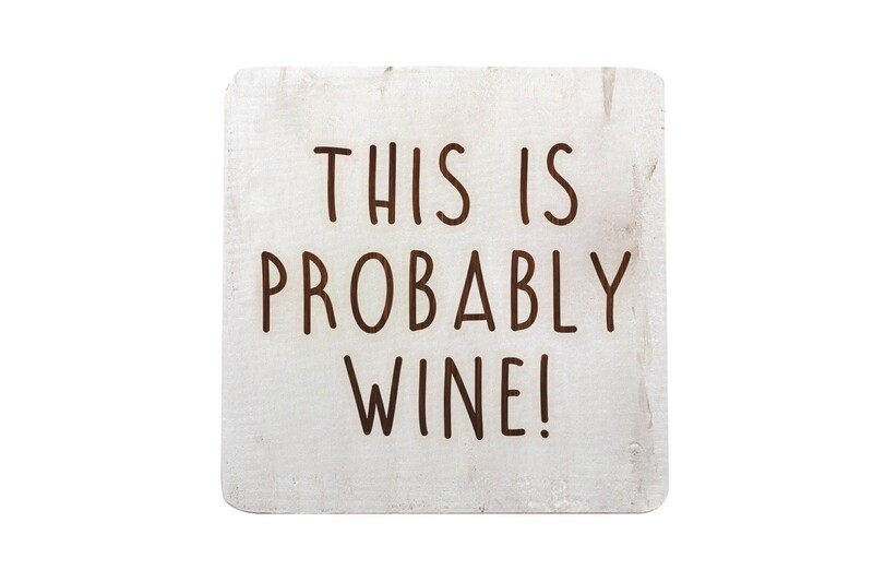This is Probably Wine Hand-Painted Wood Coaster Set