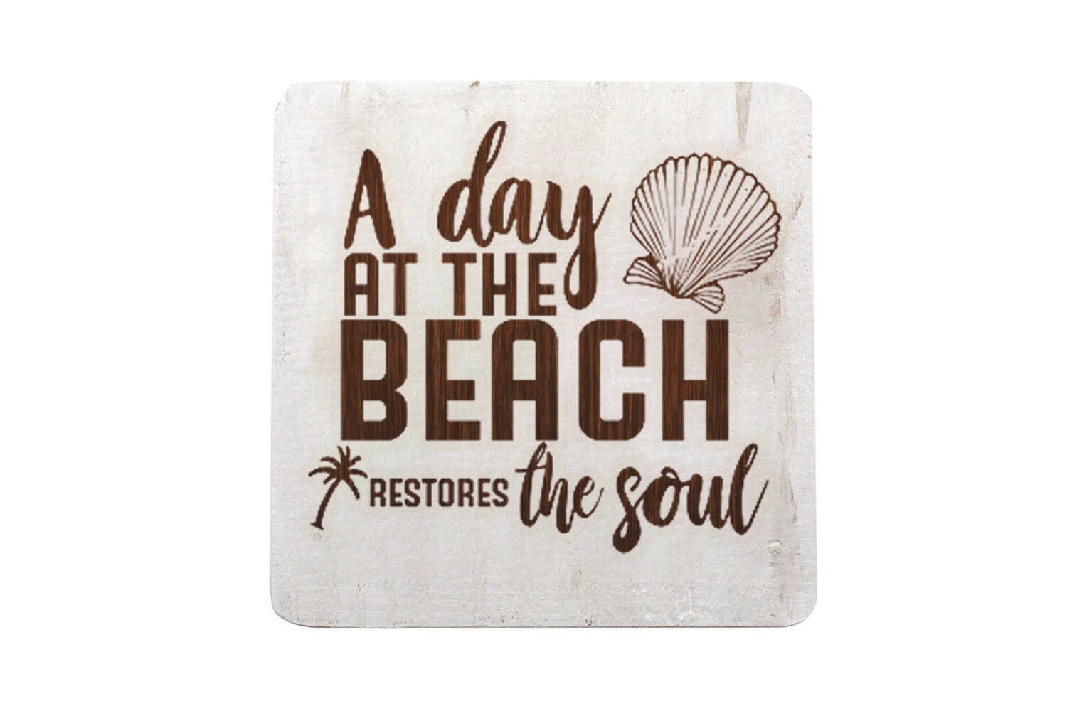 "A day at the Beach Restores the Soul" Hand-Painted Wood Coaster Set