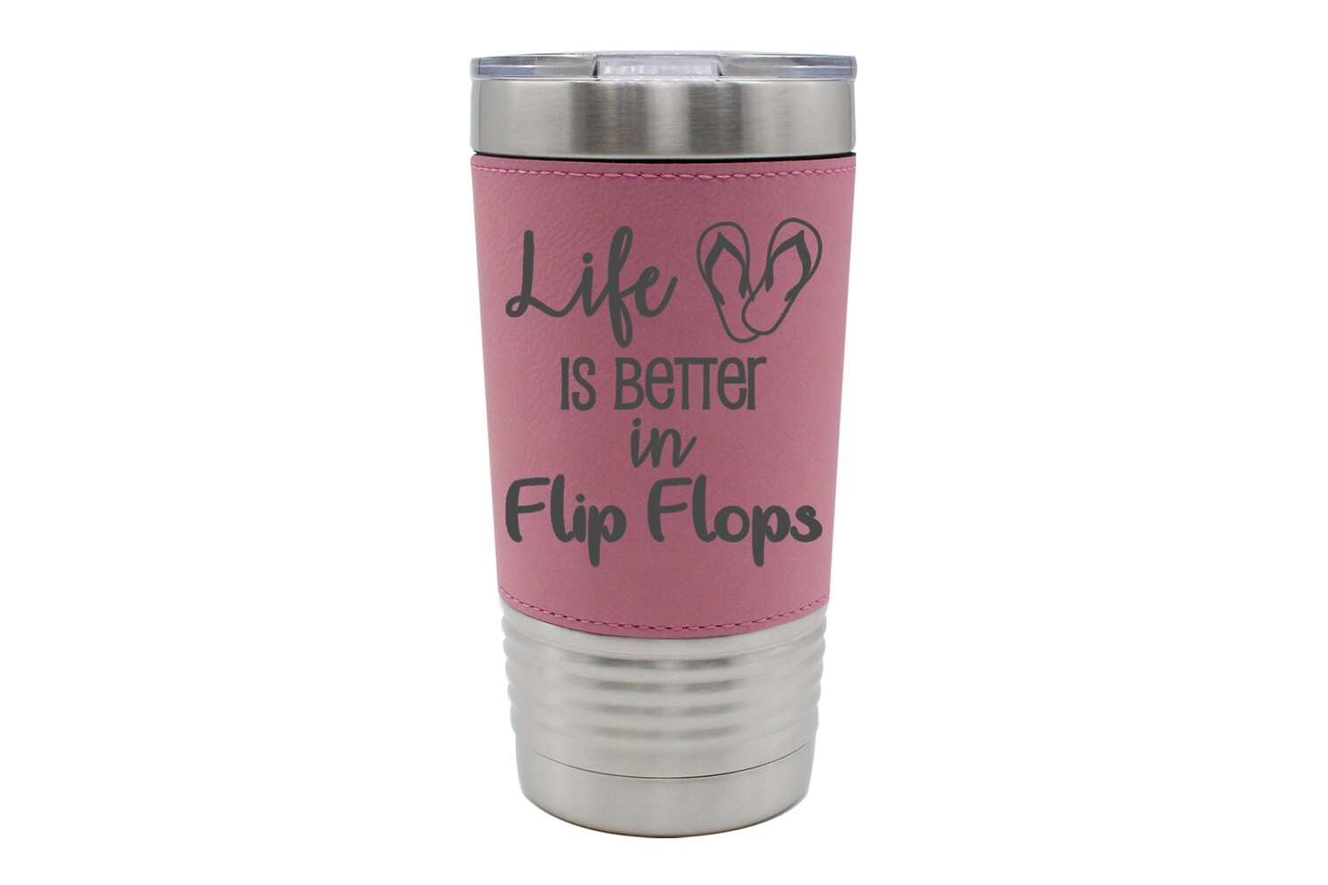 Leatherette 20 oz "Life is Better in Flip Flops" Insulated Tumbler