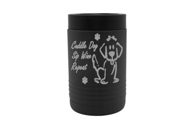 Cuddle Dog, Sip Wine, Repeat Insulated Beverage Holder