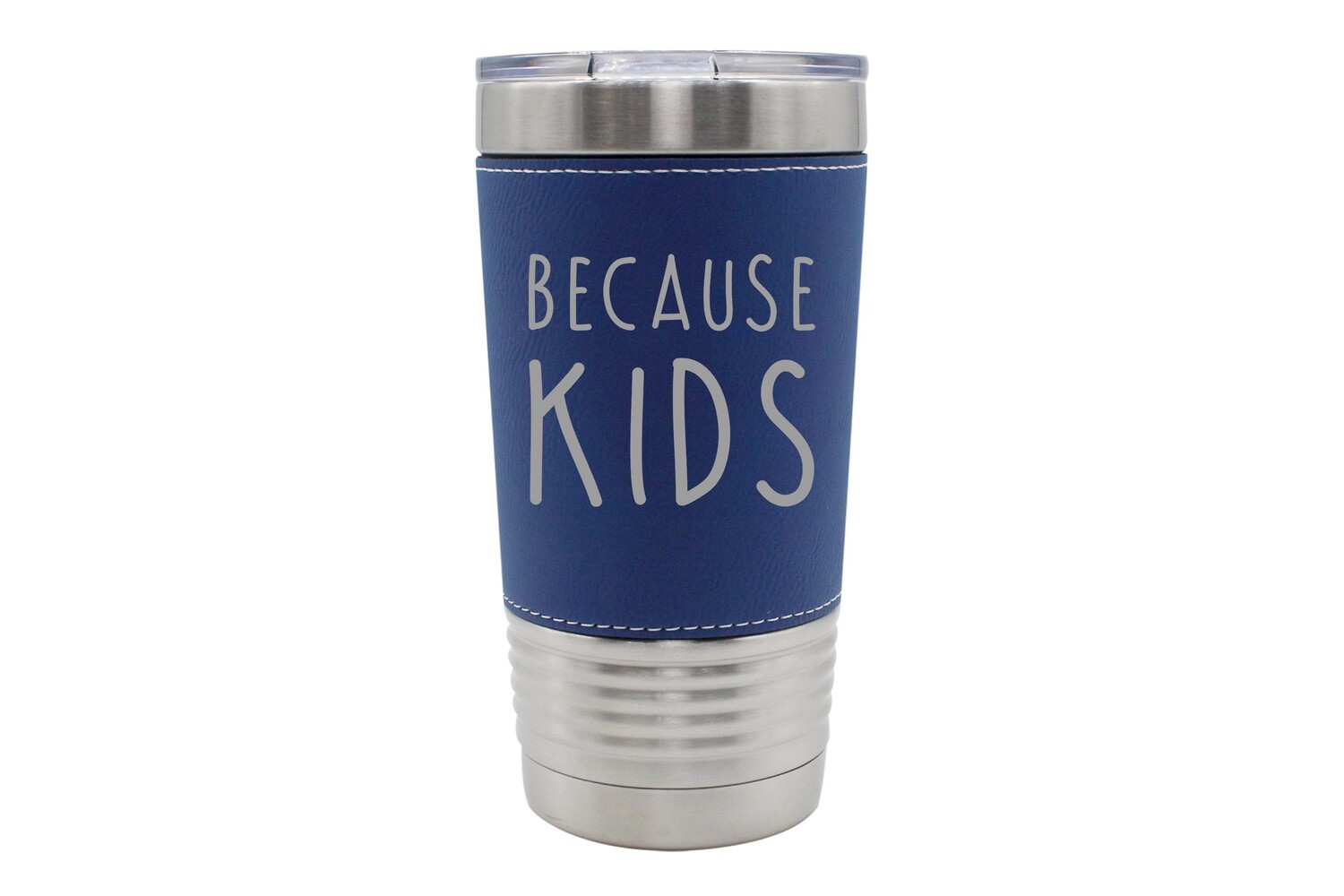 Leatherette 20 oz Because Kids Insulated Tumbler