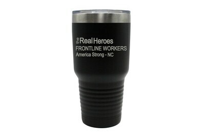 The Real Heroes (Customize Occupation & State) Insulated Tumbler 30 oz