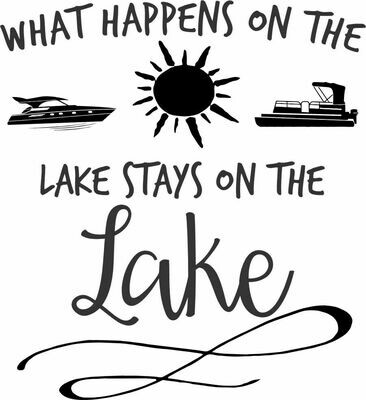 What happens on the Lake stays on the Lake Insulated Tumbler 30 oz